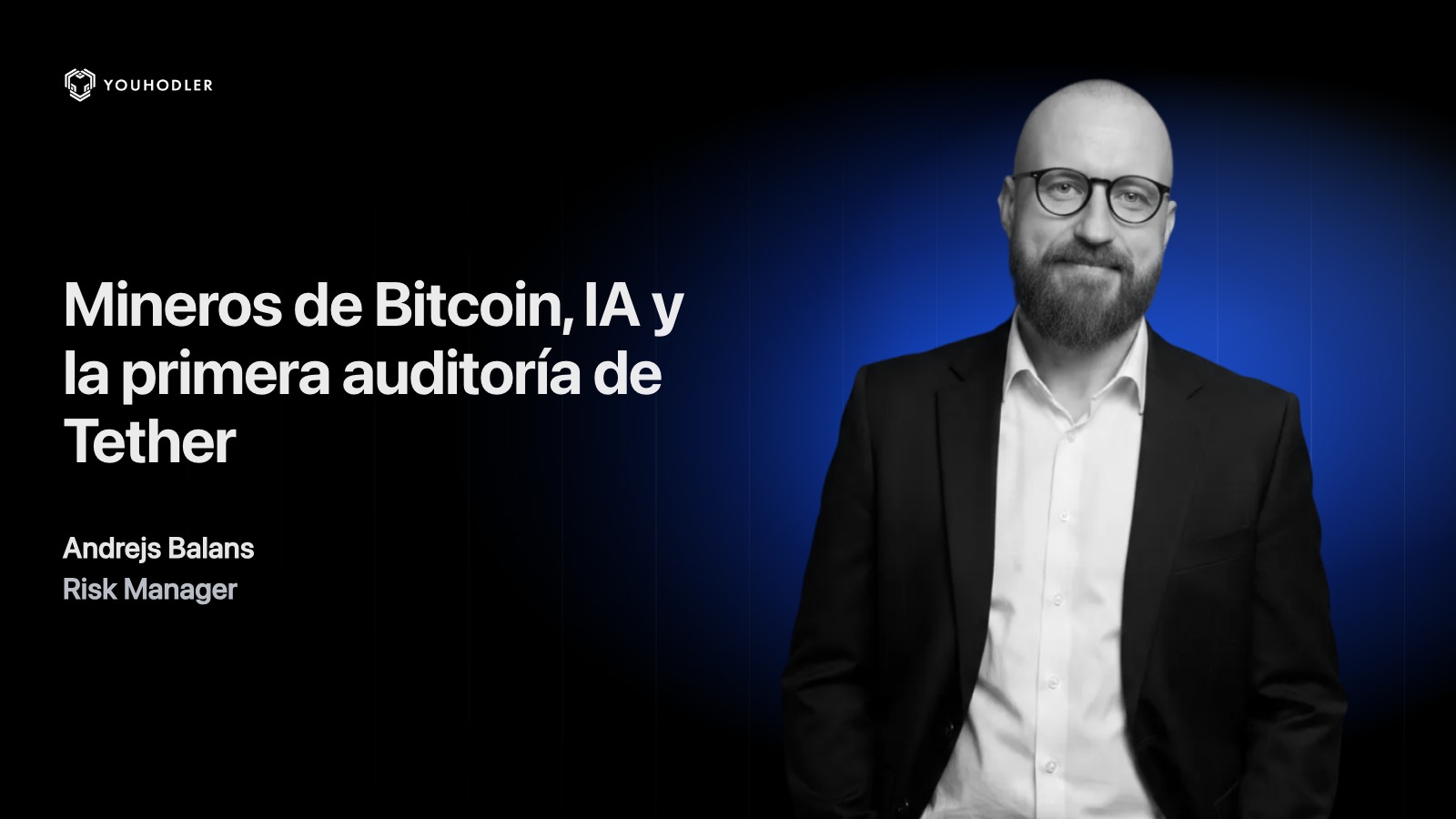 Mineros de Bitcoin, IA y la primera auditoría de Tether